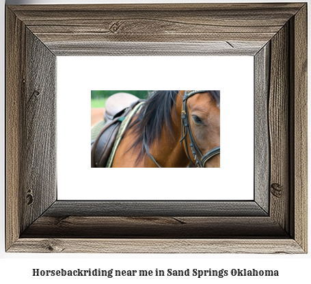 horseback riding near me in Sand Springs, Oklahoma